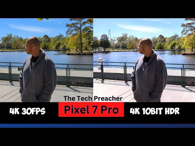 Google Pixel 7 Pro | 10Bit HDR Vs 4K 30FPS | SHOCKING RESULTS !!