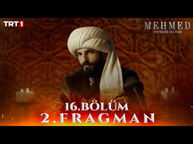 Mehmed Fetihler Sultanı 16. Bölüm 2. Fragman | 24 Eylül Salı @trt1'de