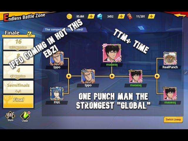 IPPO Clearing The Bracket to Finals TTM+ In Action EBZ 08/04/2024 One Punch Man The Strongest Global