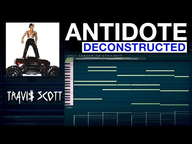 How "Antidote" by Travis Scott was made