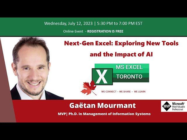 MS Excel Toronto Meetup - Next Gen Excel  Exploring New Tools and the Impact of AI - Gaëtan Mourman