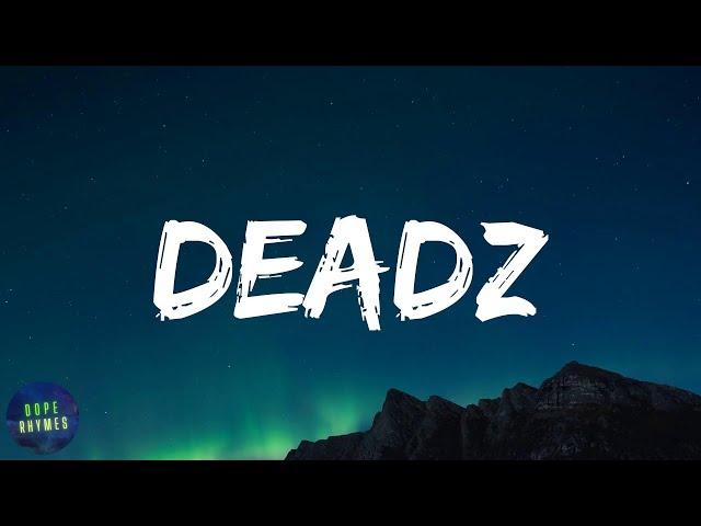 Migos - Deadz (feat. 2 Chainz) (lyrics)