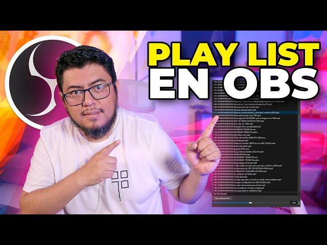 Lista de reproducción en OBS STUDIO - NO VLC