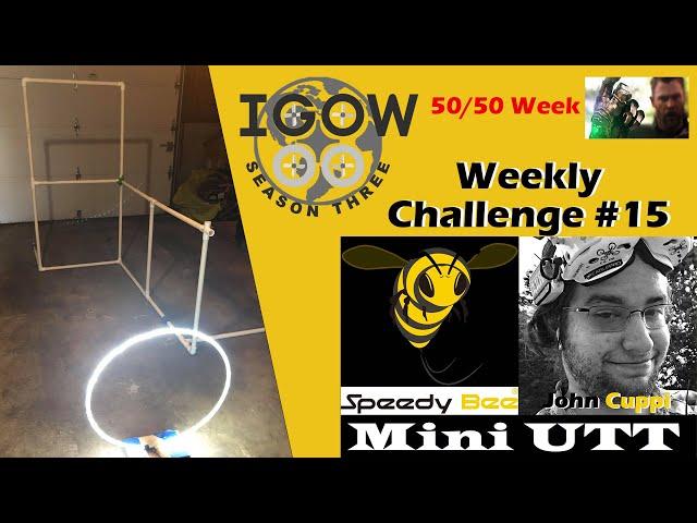 IGOW3 Weekly Challenge #15: Speedy Bee John Cuppi Mini UTT (Deadline = October 15th)