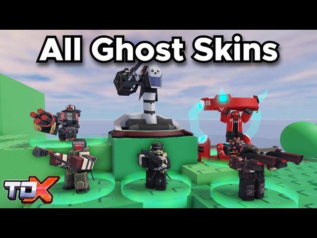 TDX All Ghost Skins Showcase - Tower Defense X Roblox