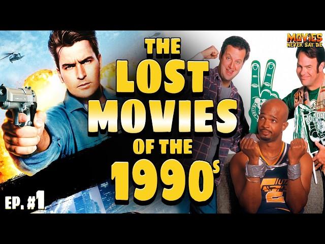 The LOST MOVIES of the 1990s - Ep. 1