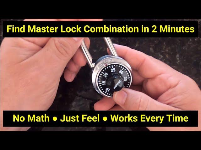 Lock Picking ● Find Combination to Master Lock Padlock ● Less than Two Minutes Using Only Feel