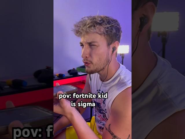 Fortnite Kid is Sigma