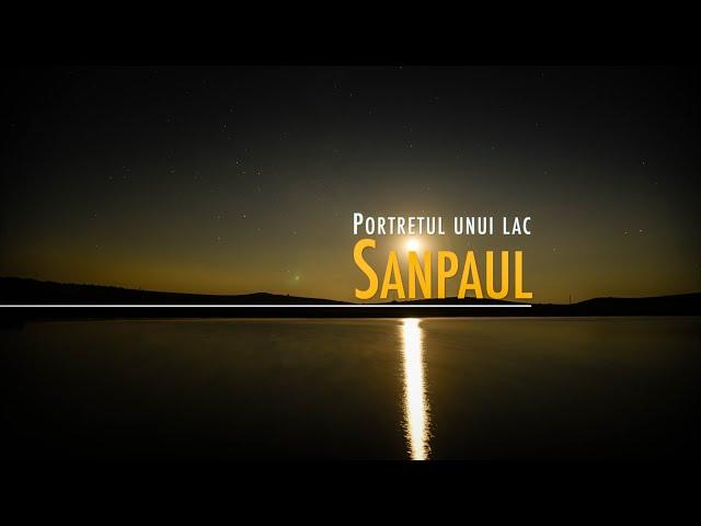 Portretul unui lac: Sanpaul