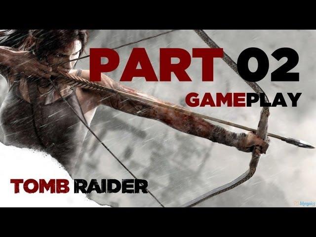 [1080p] Tomb Raider Playthrough / Gameplay Part 02