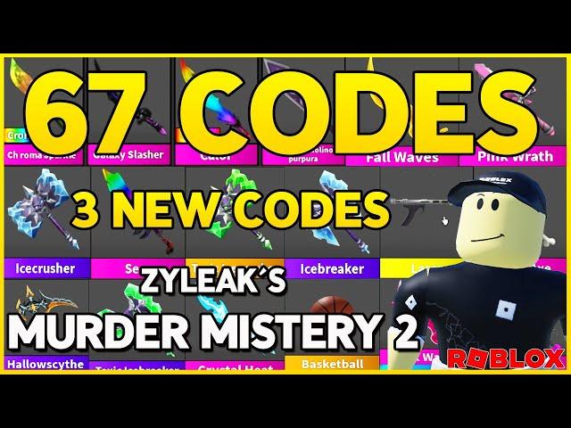 3 NEW CODES67 WORKING CODES for️MURDER MISTERY 2️  ZYLEAKS ️ New Update ️ Roblox 2024 ️