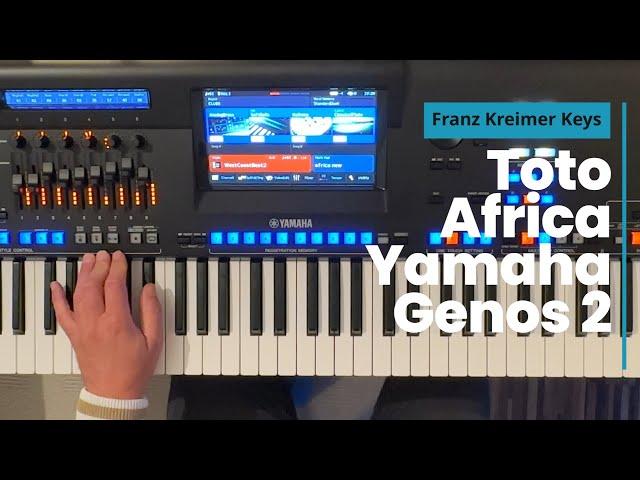 Africa by Toto - Yamaha Genos 2