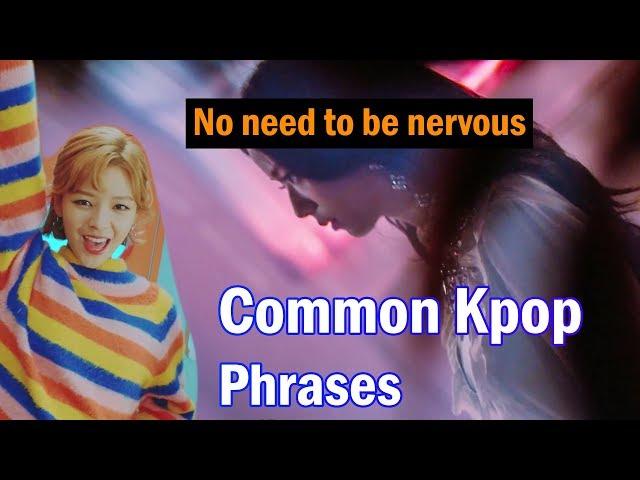 Must Know Common Kpop Phrases