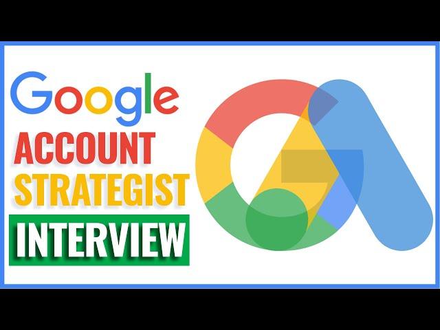 Account Strategist Interview with Question and Answer