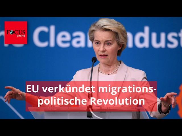 EU verkündet migrationspolitische Revolution - SPD spielt ideologischen Bremsklotz