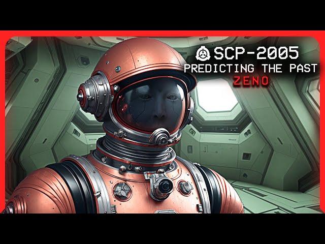 SCP-2005 │ Predicting the Past │ Zeno │ Extraterrestrial SCP