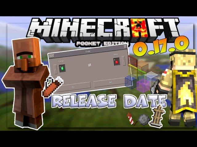 MINECRAFT PE 0.17.0 / 0.18.0 RELEASE DATE AND CONFIRMED FEATURES