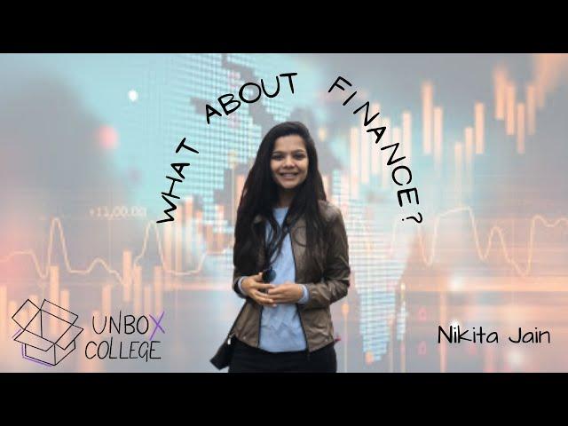 General Engineering, MSc Finance, CFA Level 2 Candidate | Nikita Jain | Unbox College  Podcasts