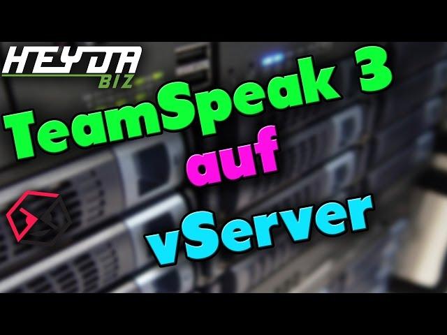 TeamSpeak 3 Server auf vServer installieren | Tutorial [ German / Deutsch ]