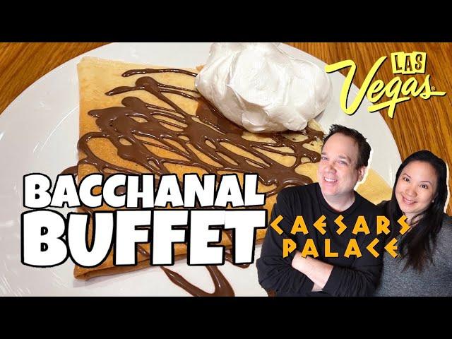 Caesars Buffet Las Vegas ULTIMATE All You Can Eat Bacchanal Buffet