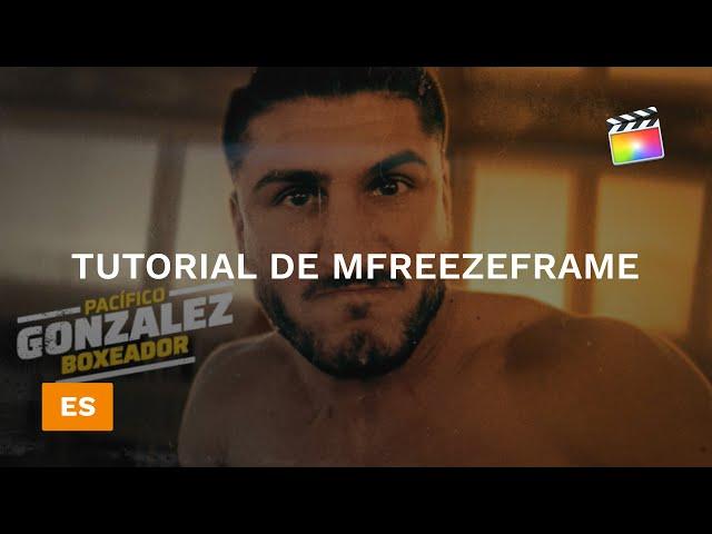 Tutorial de mFreezeFrame Action para FCPX - MotionVFX