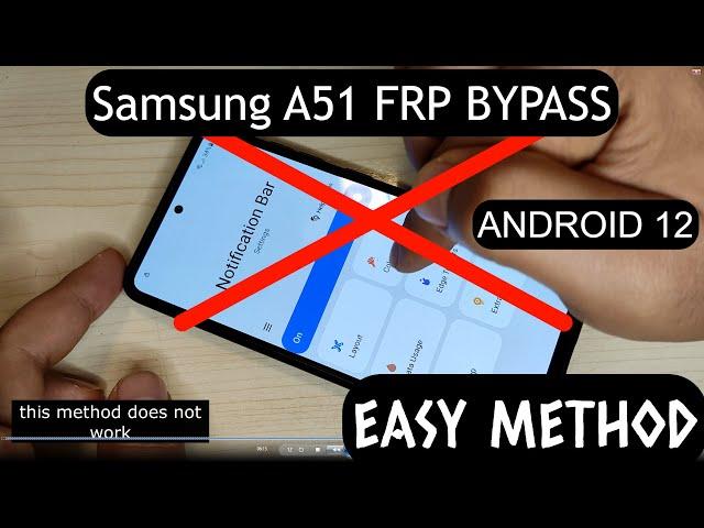 Samsung A51 Frp Android 12 FRP Bypass| Fix *#0*# Bypass Google Account  SM-A515F No notification bar