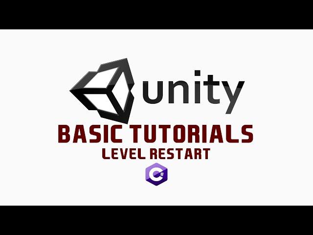 Unity3D Basic Tutorial - Level Restart