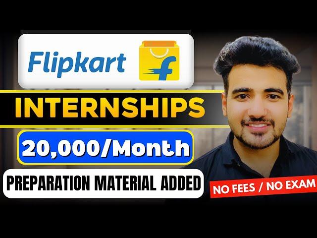 Flipkart Free Internship 2024 | Internships and Placement at Flipkart | Prepare + Free Resources 