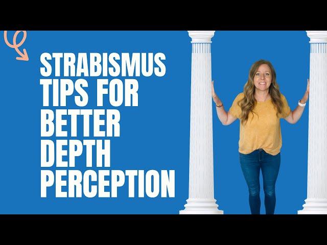 Peripheral Pillars: Vision Therapy Tip for Strabismus and Depth Perception