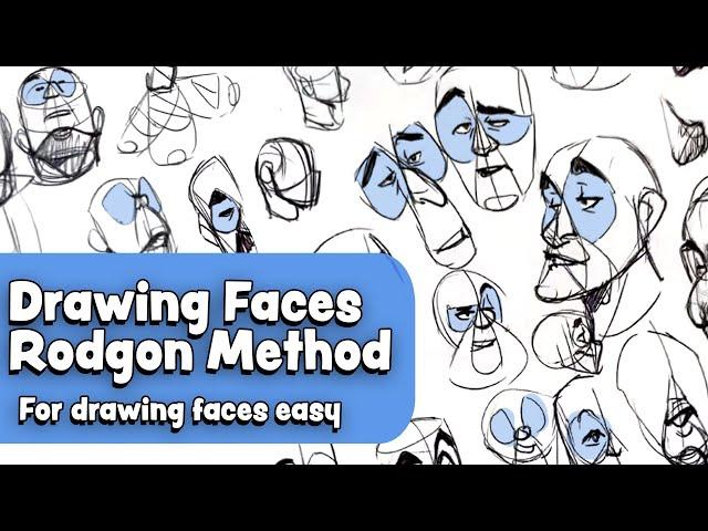 Drawing faces  - The Rodgon Method