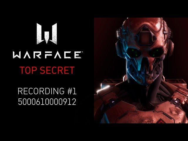 Warface: Совершенно секретно — Recording #1