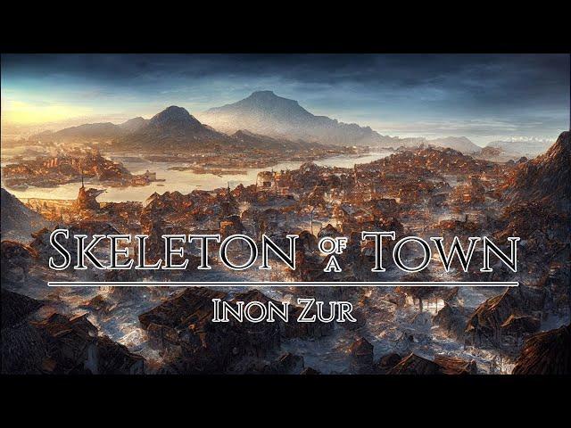 Inon Zur (Icewind Dale II) — “Skeleton of a Town” (Theme of “Targos Town”) [Extended] (1 Hr.)