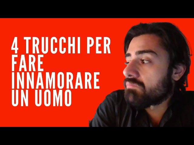 4 trucchi per fare innamorare un uomo