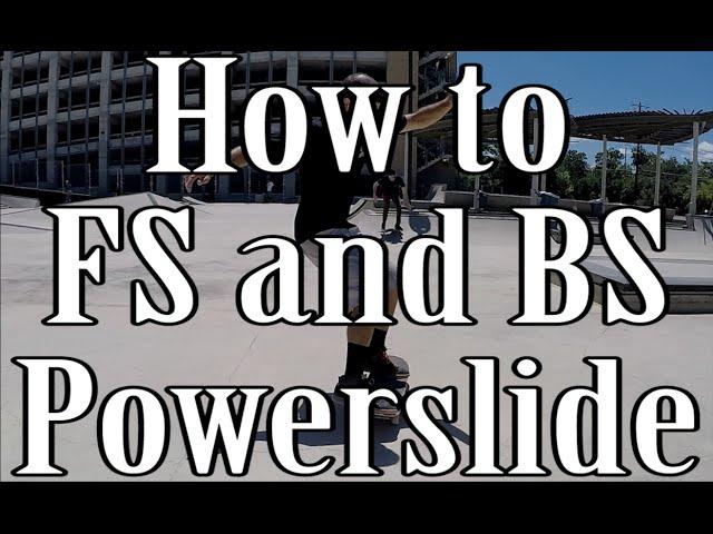 How to Frontside and Backside Powerslide on a Skateboard (Flatground and Hill Bomb Tutorial)