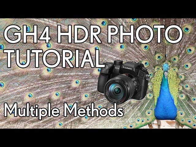 Lumix GH4 HDR Photo Tutorial - Two Methods (In Camera & Out of Camera)