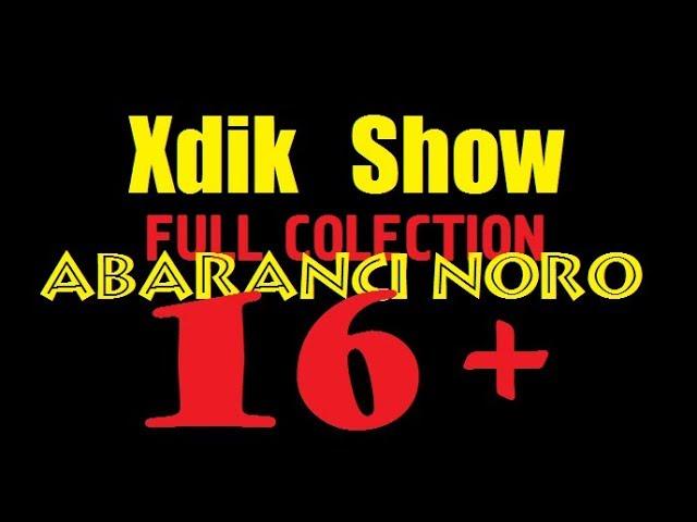 16+Xdik Show FULL COLECTION Abaranci Noro (MAQUR)