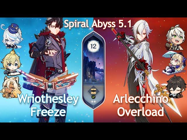 NEW Spiral Abyss 5.1! C1 WRIOTHESLEY FREEZE x C0 ARLECCHINO OVERLOAD | Floor 12 | Genshin Impact