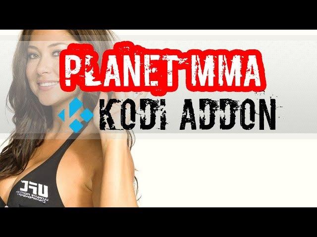 PLANET MMA - Watch UFC on Kodi