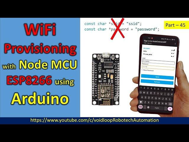 45 WiFi Provisioning with esp8266 and Aeduino || No Hard Coded WiFi Credential ||