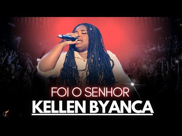 Kellen Byanca |Os Melhores Clipes [DVD Foi o Senhor]