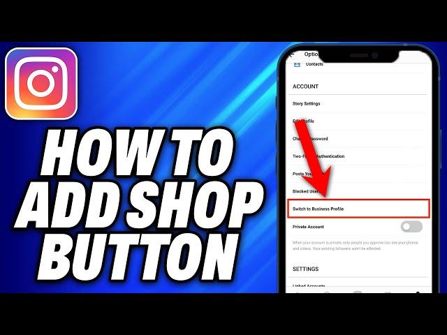 How To Add Shop Button on Instagram (2024) - Easy Fix