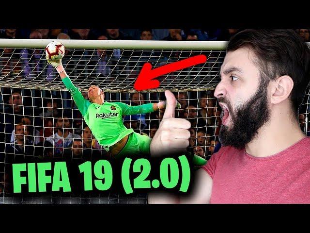 ВОТ ЭТО FIFA 19 ВЕРСИЯ 2.0 !!!