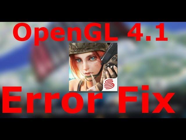 Rules Of Survival - OpenGL 4.1 Error Fix %100 Working  32/64 bit INTEL