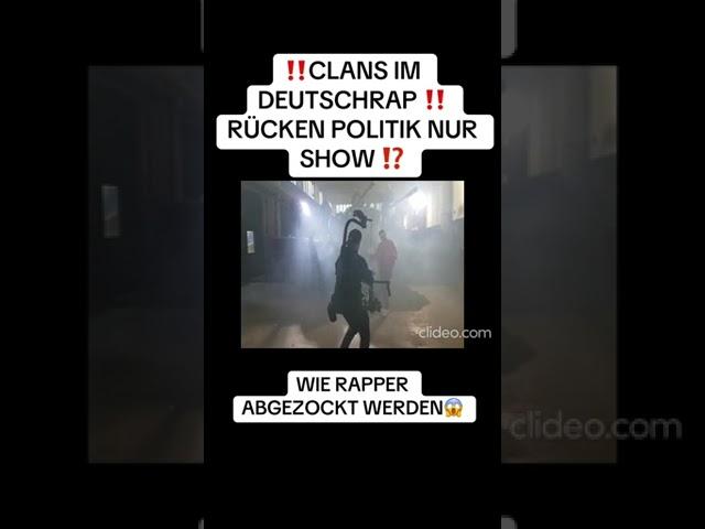 CLANS IM DEUTSCHRAP RÜCKEN POLITIK NUR SHOW? WIE RAPPER ABGEZOCKT WERDEN (DOKU)