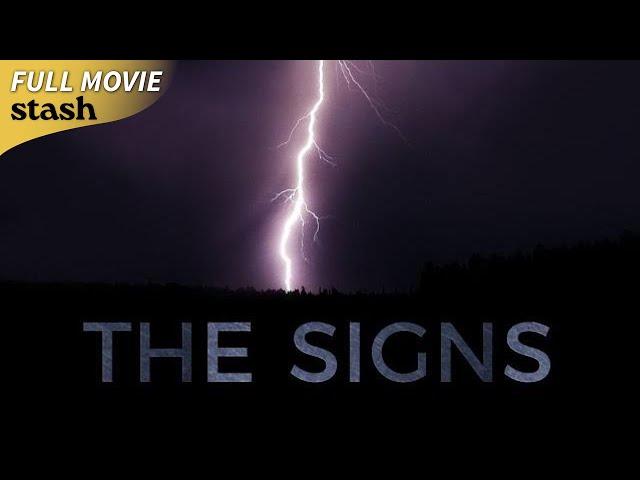 The Signs | Thriller/Disaster | Full Movie | Catastrophic Event