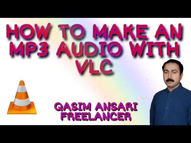 How to Convert a Video File into Audio MP3...... Just with the help of VLC Media Player...