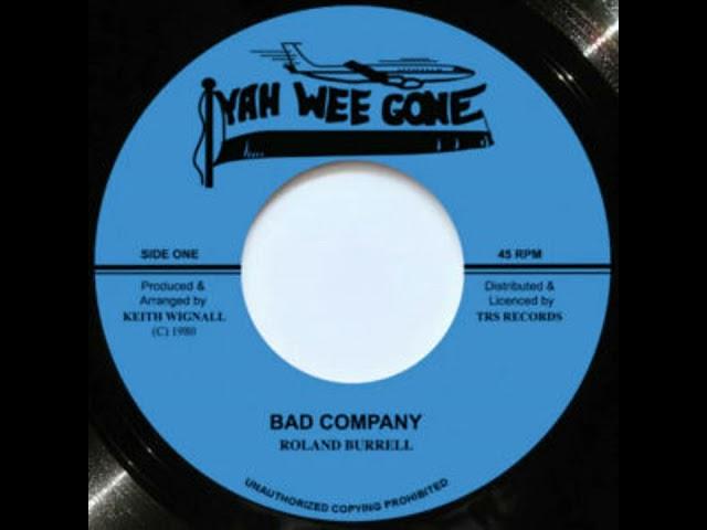 TRS Records - ROLAND BURRELL - Bad Company