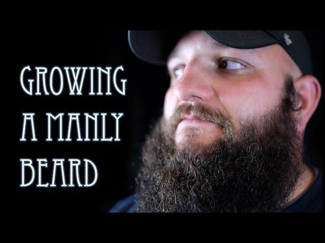 Growing and maintaining a manly beard