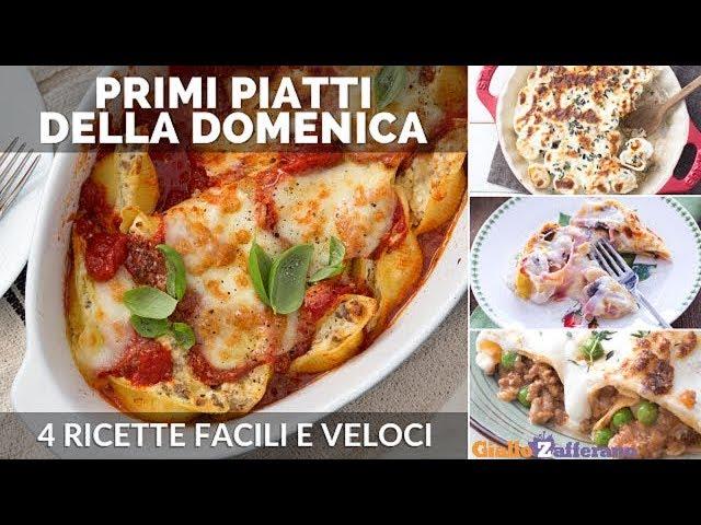 PRIMI PIATTI DELLA DOMENICA: 4 ricette facili e buone