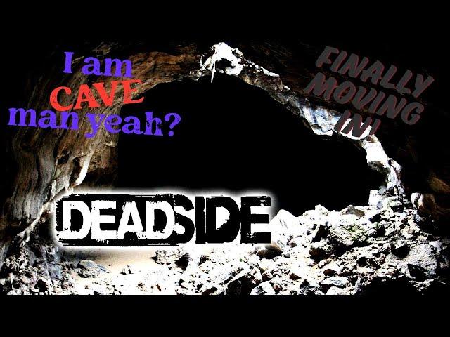 DEADSIDE | Base Build in a abandoned CAVE. #goal